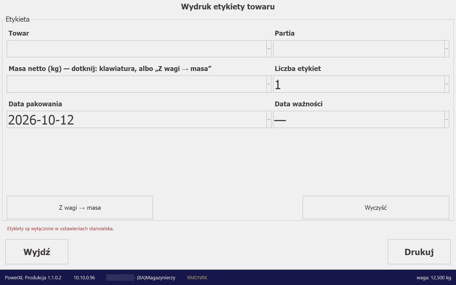 Wydruk etykiety towaru: masa z wagi, liczba etykiet, daty